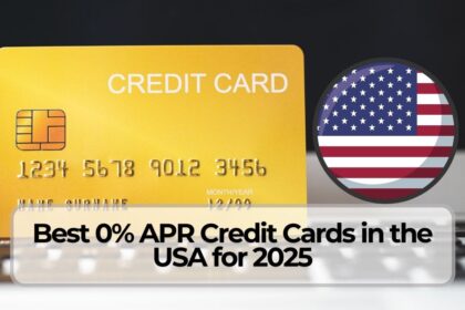 Best 0% APR Credit Cards in the USA for 2025