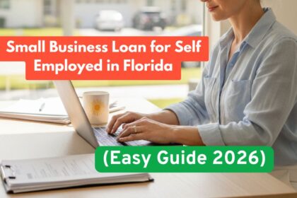 Small Business Loan for Self Employed in Florida